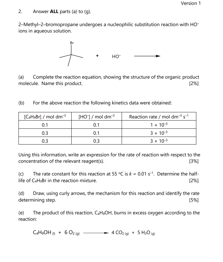 Version 1 2 Undergoes A Nucleophilic Substitution Reaction With Ho 2 Methyl 2 Bromopropane Ions In Aqueous Solution B 1