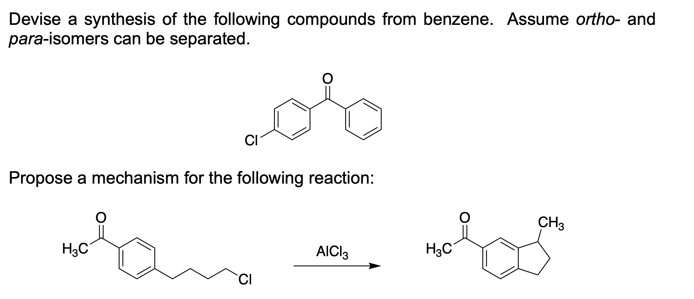 Devise A Synthesis Of The Following Compounds From Benzene Assume Ortho And Para Isomers Can Be Separated O Ci Propos 1