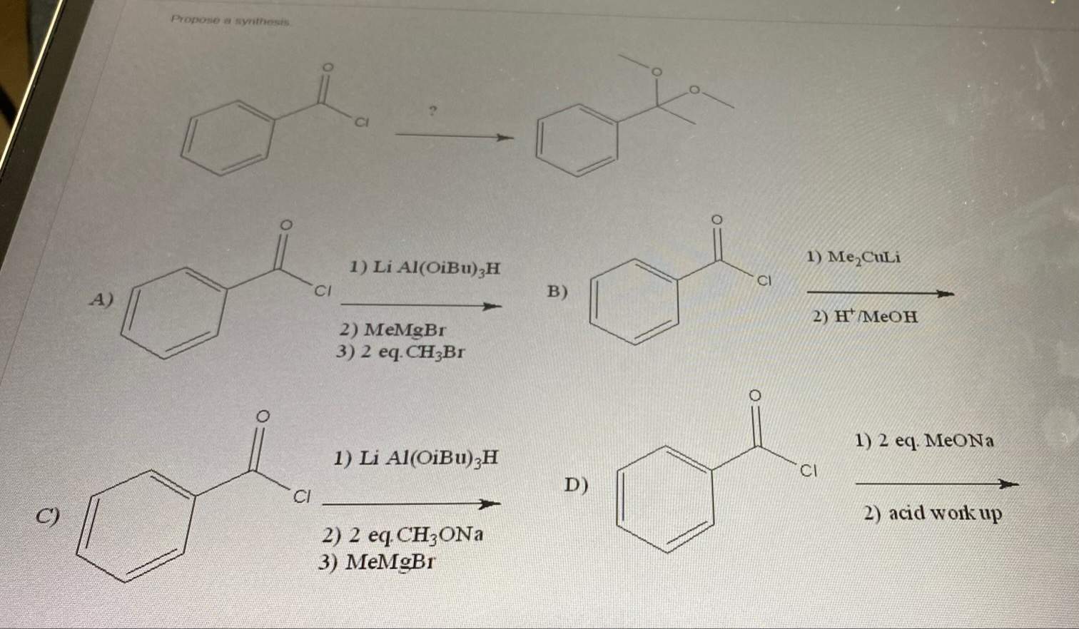 Propose A Synthesis 1 Li Al Oibu 3h 1 Me Culi Ci Ci A B 2 H Moh 2 Memgbr 3 2 Eq Ch Br O 1 2 Eq Meona 1 Li Al O 1