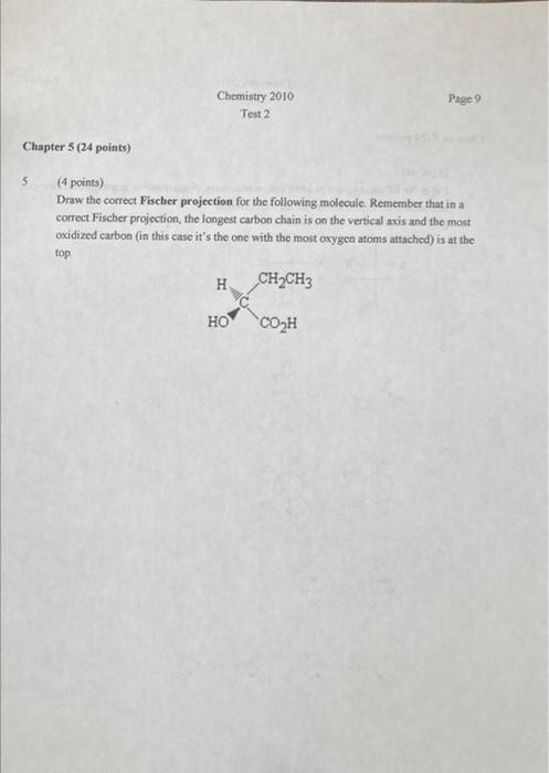 Page 9 Chemistry 2010 Test 2 Chapter 5 24 Points 5 4 Points Draw The Correct Fischer Projection For The Following Mo 1