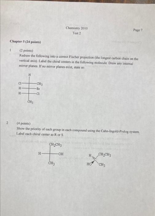 2 Chemistry 2010 Page 7 Test 2 Chapter 5 24 Points 1 2 Points Redraw The Following Into A Correct Fischer Projection 1