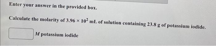 Enter Your Answer In The Provided Box Muriatic Acid An Industrial Grade Of Concentrated Hci Is Used To Clean Masonry 2