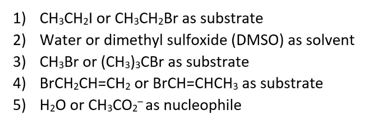 1a Which Substance In Each Of The Following Pairs Will Make A Sn2 Reaction Go Faster A 1 Ch3ch2br 2 Water 3 Ch3 1