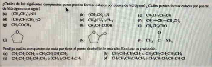 Cuales De Los Siguientes Compuestos Puros Pueden Formar Enlaces Por Puente De Hidrogeno Cuales Pueden Formar Enlaces 1