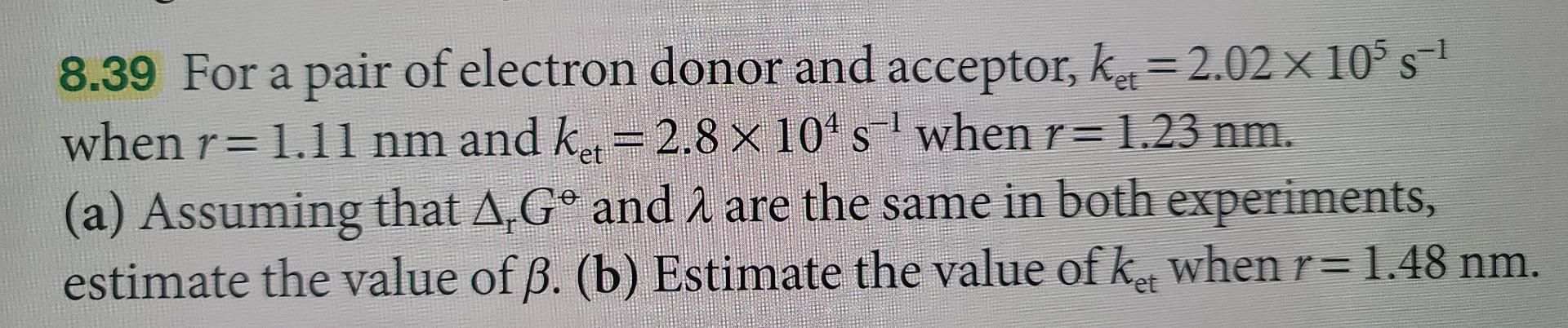 8 39 For A Pair Of Electron Donor And Acceptor Ket 2 02 105 S When R 1 11 Nm And K 2 8 X 104 S When R 1 23 N 1
