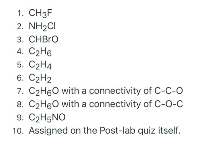 1 Ch3f 2 Nh2ci 3 Chbro 4 C H6 5 C H4 6 C H2 7 C H6o With A Connectivity Of C C O 8 C H6o With A Connectivity Of 1