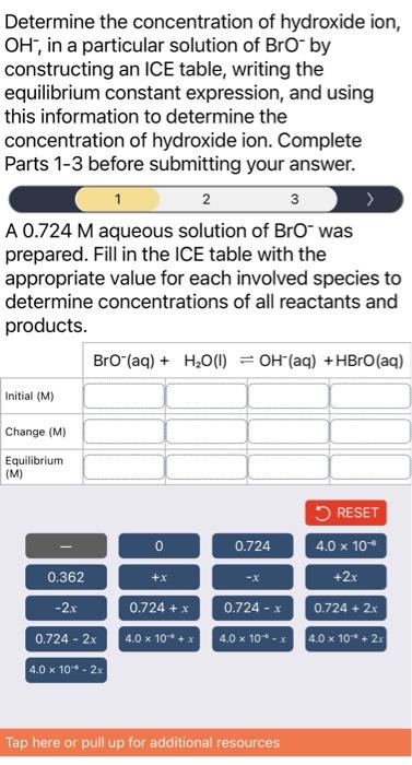 Determine The Concentration Of Hydroxide Ion Oh In A Particular Solution Of Bro By Constructing An Ice Table Writing 1