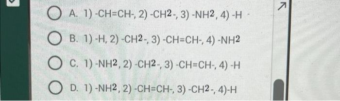 What Priorities Should Be Assigned To Each Of The Atoms Bound To Carbon 1 Of Cyclohex 2 En 1 Amine Nh O A 1 Ch 2