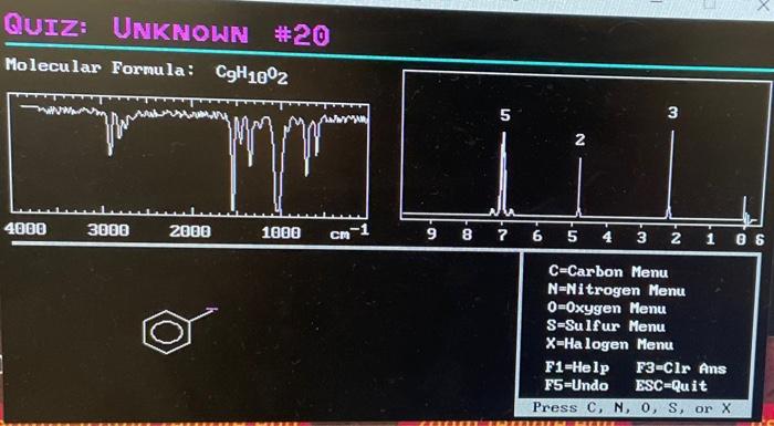 Quiz Unknown 20 Molecular Formula C9h1002 5 3 N Mm 3 Z 4000 3000 2000 1000 Cm 9 8 7 6 6 5 Lo 4 3 N 1 06 C Carbon Menu 1