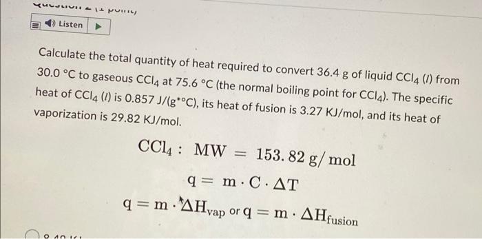 Question 1 1 Point 4 Listen The Vapor Pressure Of Liquid Chloroform Chcl3 Is 500 0 Torr At 25 1 C And 300 0 Torr A 3