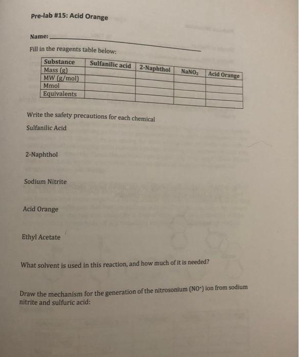 Pre Lab 15 Acid Orange Name Fill In The Reagents Table Below Substance Sulfanilic Acid 2 Naphthol Mass G Mw G Mol 1