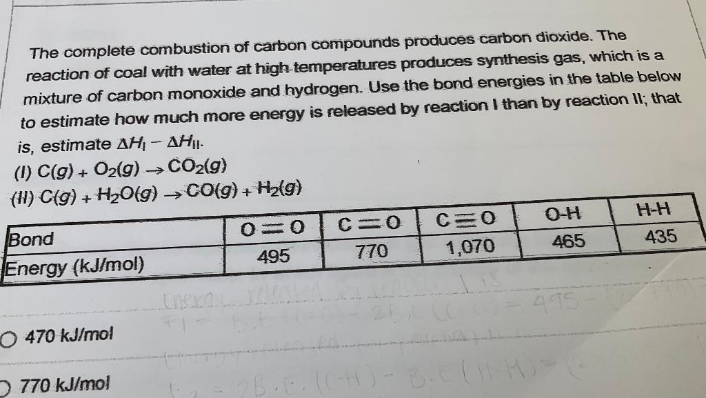 The Complete Combustion Of Carbon Compounds Produces Carbon Dioxide The Reaction Of Coal With Water At High Temperature 1