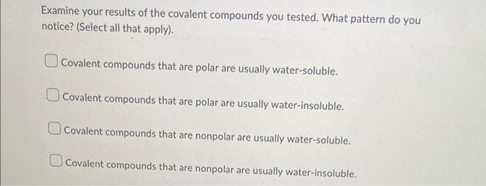 Question 18 1 Point Examine Your Results Of The Ionic Compounds You Tested What Pattern Do You Notice Select All Th 2
