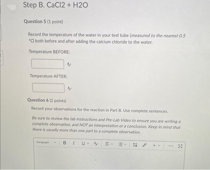 Question 3 0 5 Points Consider The Reaction In Step A Based On Your Observations Was Energy Absorbed Or Was Energy R 2