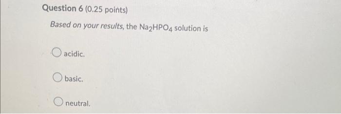 Part B Salts Question 1 0 25 Points After You Have Completed Step 7 In Part B Use Your Experimental Observation Of 4