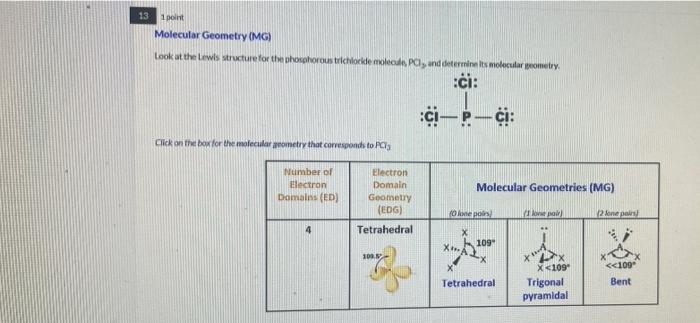 13 1point Molecular Geometry Mg Look At The Lewis Structure For The Phosphorous Trichloride Molecule Pc And Determin 1