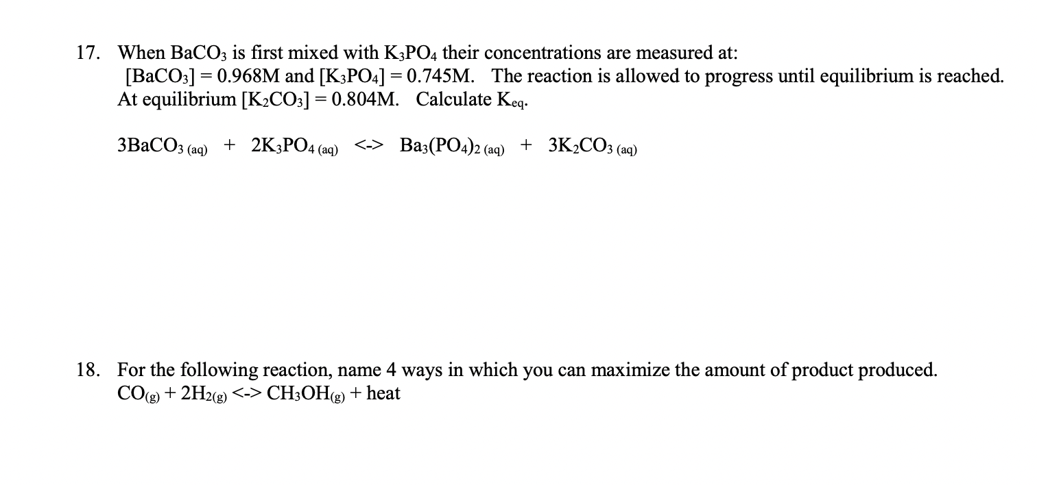 17 When Baco3 Is First Mixed With K3po4 Their Concentrations Are Measured At Baco3 0 968m And K3po4 0 745m 1