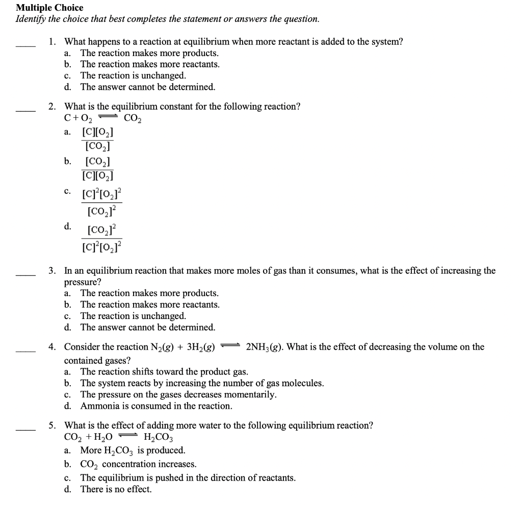 Multiple Choice Identify The Choice That Best Completes The Statement Or Answers The Question 1 What Happens To A Reac 1