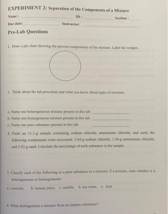 Experiment 2 Separation Of The Components Of A Mixture Name Id Section Due Date Instructor Pre Lab Questions 1 Dr 1