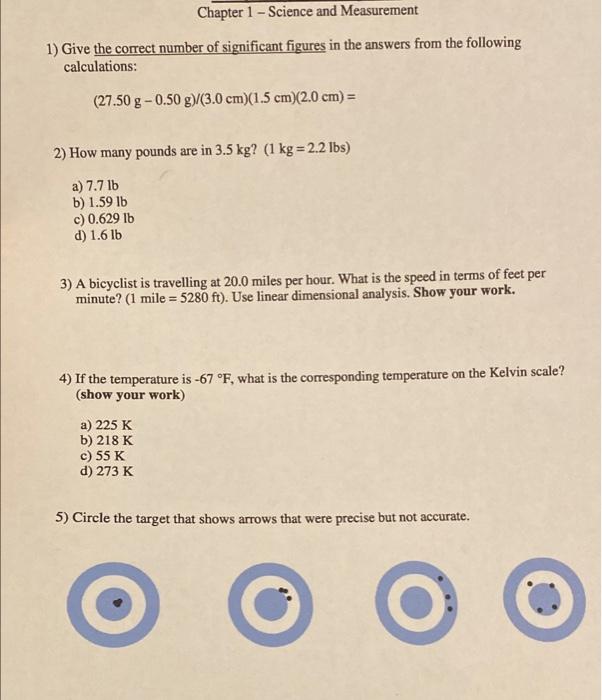 Chapter 1 Science And Measurement 1 Give The Correct Number Of Significant Figures In The Answers From The Following C 1