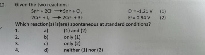 Find The Standard Reduction Potential For The Half Reaction X Cu 2x E 0 46 V X Given That Cu 2x A A 0 12 2