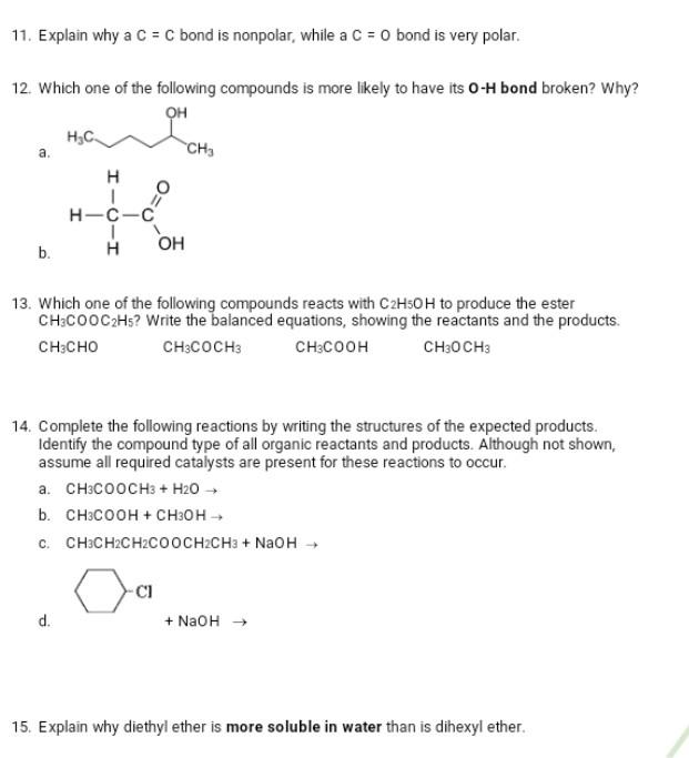 11 Explain Why A C C Bond Is Nonpolar While A C O Bond Is Very Polar 12 Which One Of The Following Compounds Is 1