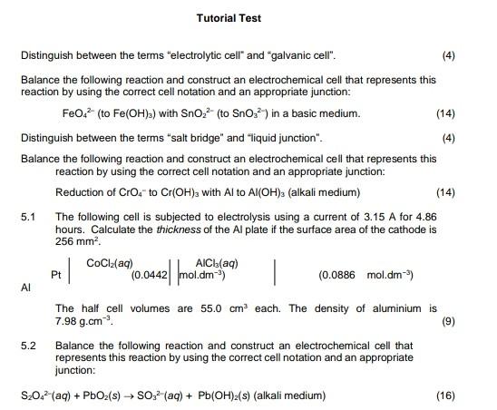 Tutorial Test Distinguish Between The Terms Electrolytic Cell And Galvanic Cell 4 Balance The Following Reaction 1
