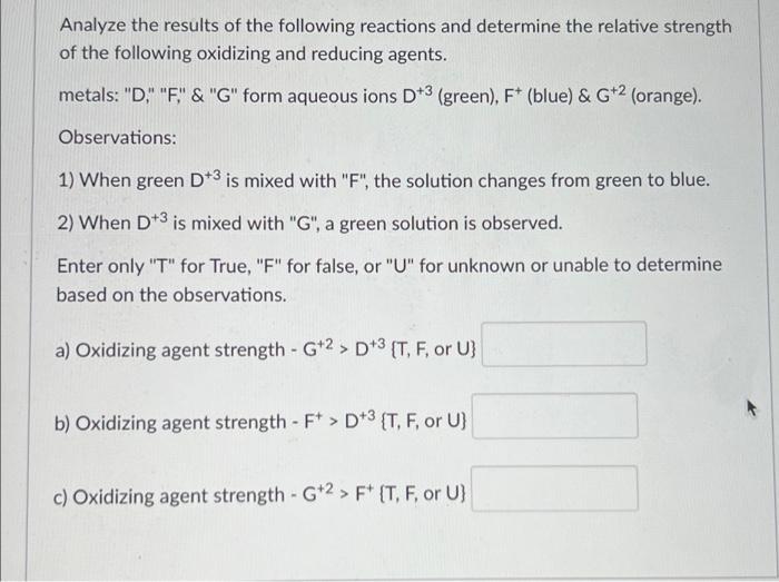 Analyze The Results Of The Following Reactions And Determine The Relative Strength Of The Following Oxidizing And Reduci 1