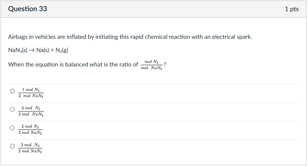 Question 33 Airbags In Vehicles Are Inflated By Initiating This Rapid Chemical Reaction With An Electrical Spark Nan3 S 1