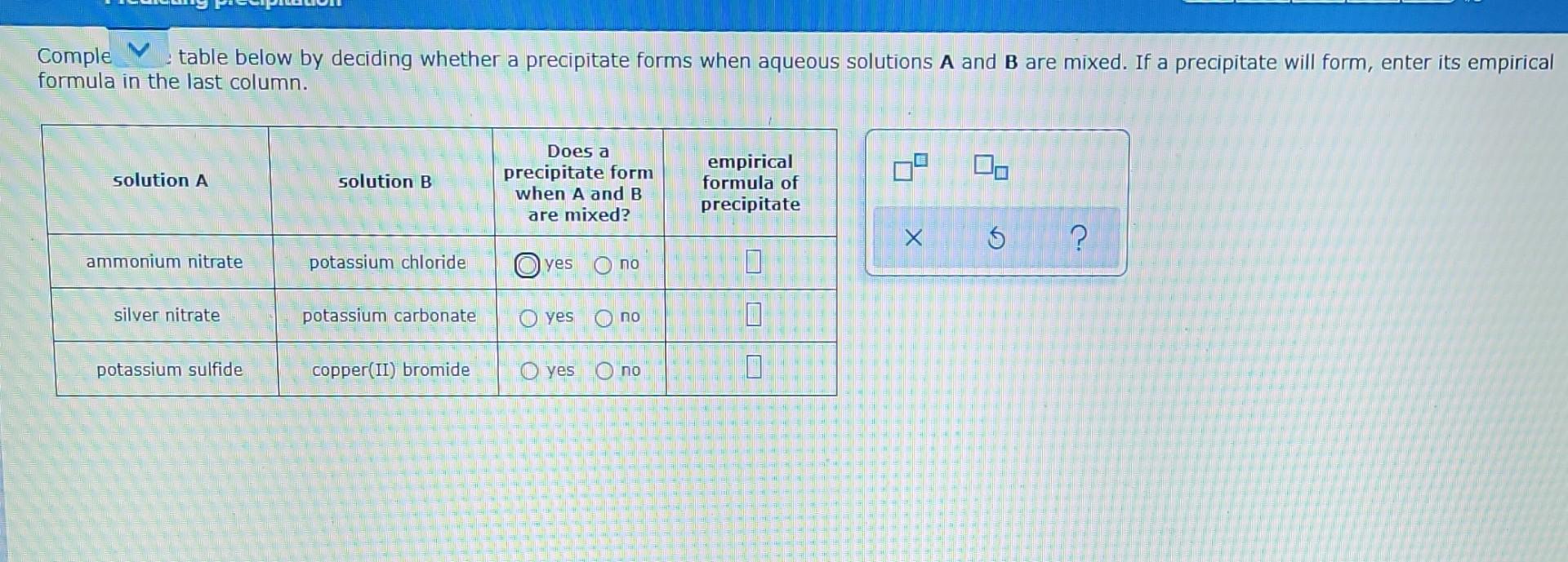 Comple Table Below By Deciding Whether A Precipitate Forms When Aqueous Solutions A And B Are Mixed If A Precipitate Wi 1