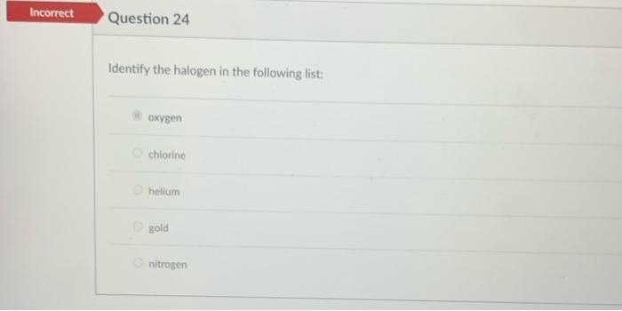 Incorrect Question 22 What Are The Elements In Hydroxyapatite Cas Po4 3oh Carbon Potassium Oxygen Hydrogen Calcium 3