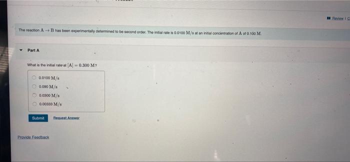 Consider The Reaction A 28 C Whose Rate At 25 C Was Measured Using Three Different Sets Of Initial Concentrations As Lis 4