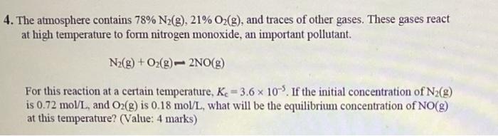 4 The Atmosphere Contains 78 N G 21 O G And Traces Of Other Gases These Gases React At High Temperature To For 1
