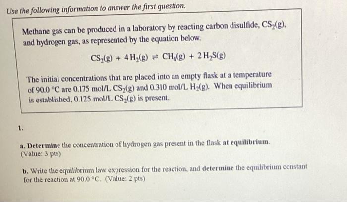 Use The Following Information To Answer The First Question Methane Gas Can Be Produced In A Laboratory By Reacting Carb 1