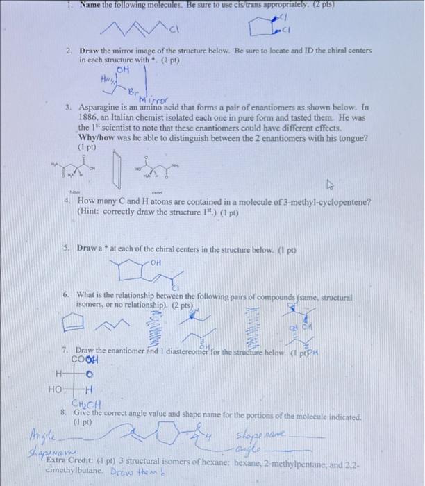 1 Name The Following Molecules Be Sure To Use Cis Trans Appropriately 2 Pts 1 2 Draw The Mirror Image Of The Struc 2