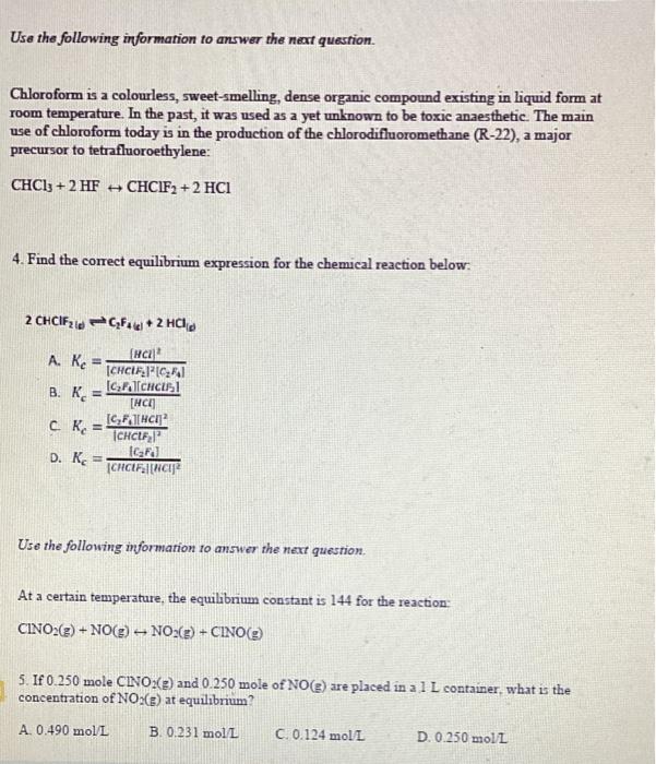 Use The Following Information To Answer The Next Question Chloroform Is A Colourless Sweet Smelling Dense Organic Com 2