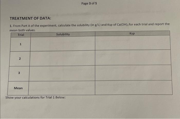 Data Write Data In Pen Only Hc 0 0 2016 M Part A Solubility Of Ca Oh 2 Temperature 21 0 C Trial 1 2 3 Initial Bu 3
