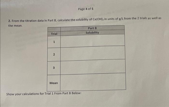 Data Write Data In Pen Only Hc 0 0 2016 M Part A Solubility Of Ca Oh 2 Temperature 21 0 C Trial 1 2 3 Initial Bu 4