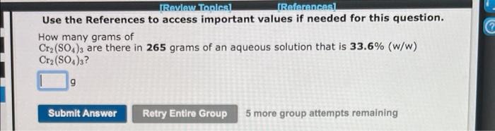 Review Topics1 Referencesl Use The References To Access Important Values If Needed For This Question How Many Grams O 1