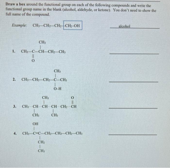 Draw A Box Around The Functional Group On Each Of The Following Compounds And Write The Functional Group Name In The Bla 1