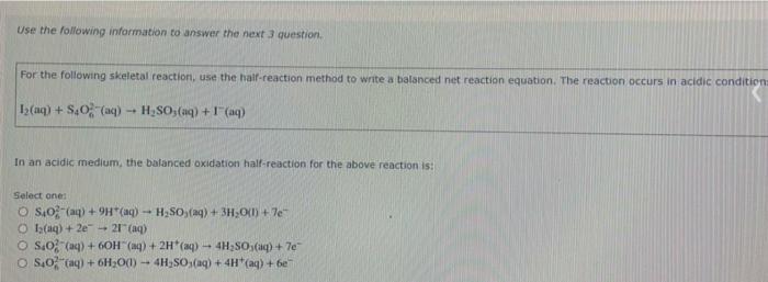For The Following Skeletal Reaction Use The Half Reaction Method To Write A Balanced Net Reaction Equation The Reactio 1