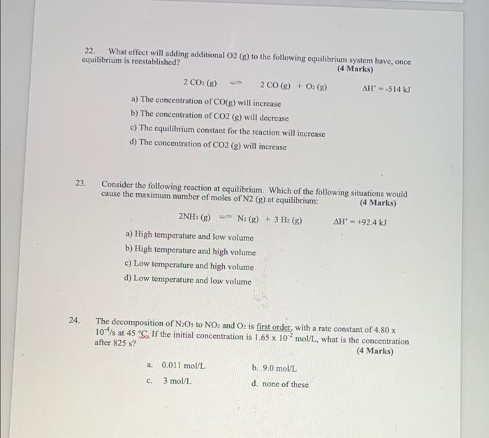 22 What Effect Will Adding Additional O2 G To The Following Equilibrium System Have Once Equilibrium Is Reestablishe 1