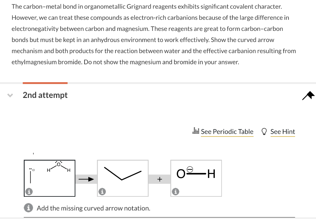 The Carbon Metal Bond In Organometallic Grignard Reagents Exhibits Significant Covalent Character However We Can Treat 1