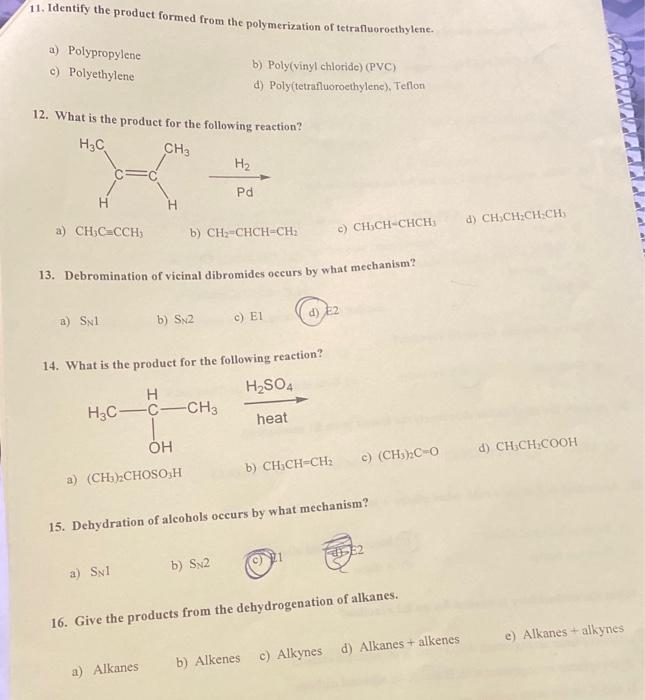 11 Identify The Product Formed From The Polymerization Of Tetrafluoroethylene A Polypropylene C Polyethylene B Poly 1