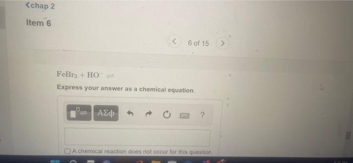 Chap 2 Item 6 6 Of 15 What Products Are Formed When Each Of The Following Reacts With Ho V Part A Ch Oh Ho Exp 6
