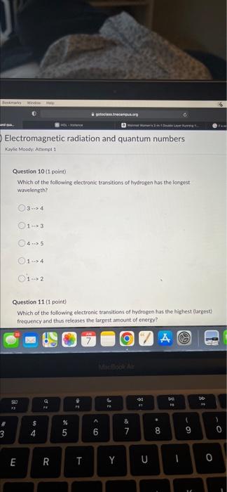 Bookmarks Windo Potocians Recept Hol Electromagnetic Radiation And Quantum Numbers Kayle Moody Attempt 1 Question 10 1 1