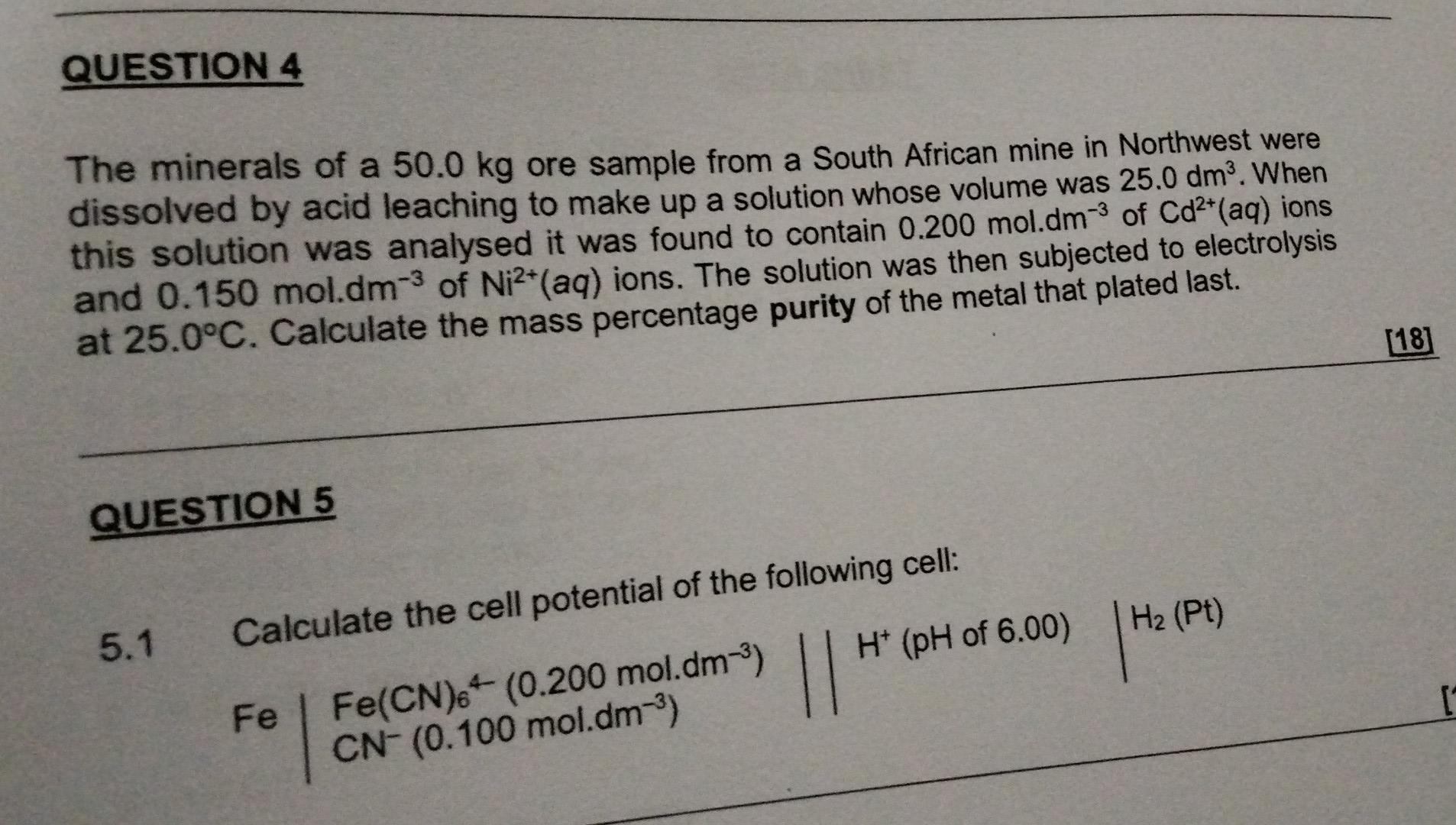 Question 4 The Minerals Of A 50 0 Kg Ore Sample From A South African Mine In Northwest Were Dissolved By Acid Leaching T 1