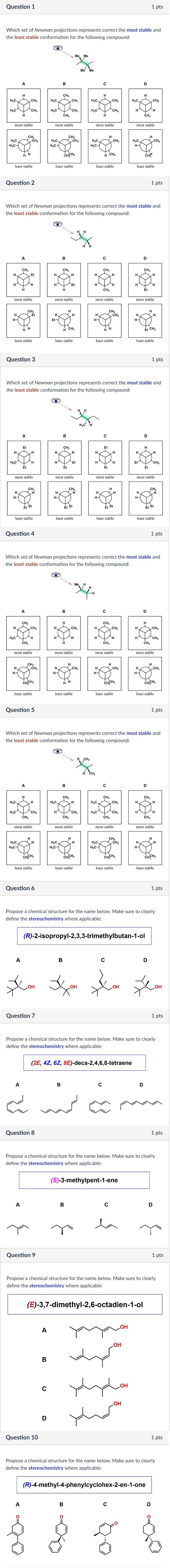 Question 1 1 Pts Which Set Of Newman Projections Represents Correct The Most Stable And The Least Stable Conformation Fo 1