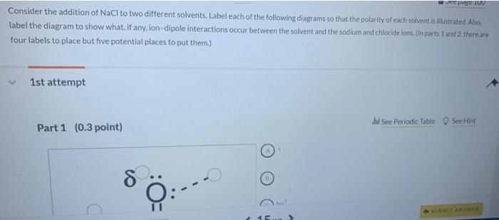 Set Page 100 Consider The Addition Of Nacl To Two Different Solvents Label Each Of The Following Diagrams So That The P 1