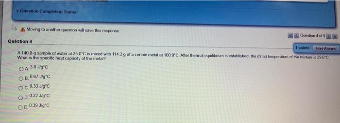 Question Completion Status Moving To Another Question Will Save This Response Ostion 4 Of 5 Question 4 1 Points Save An 1